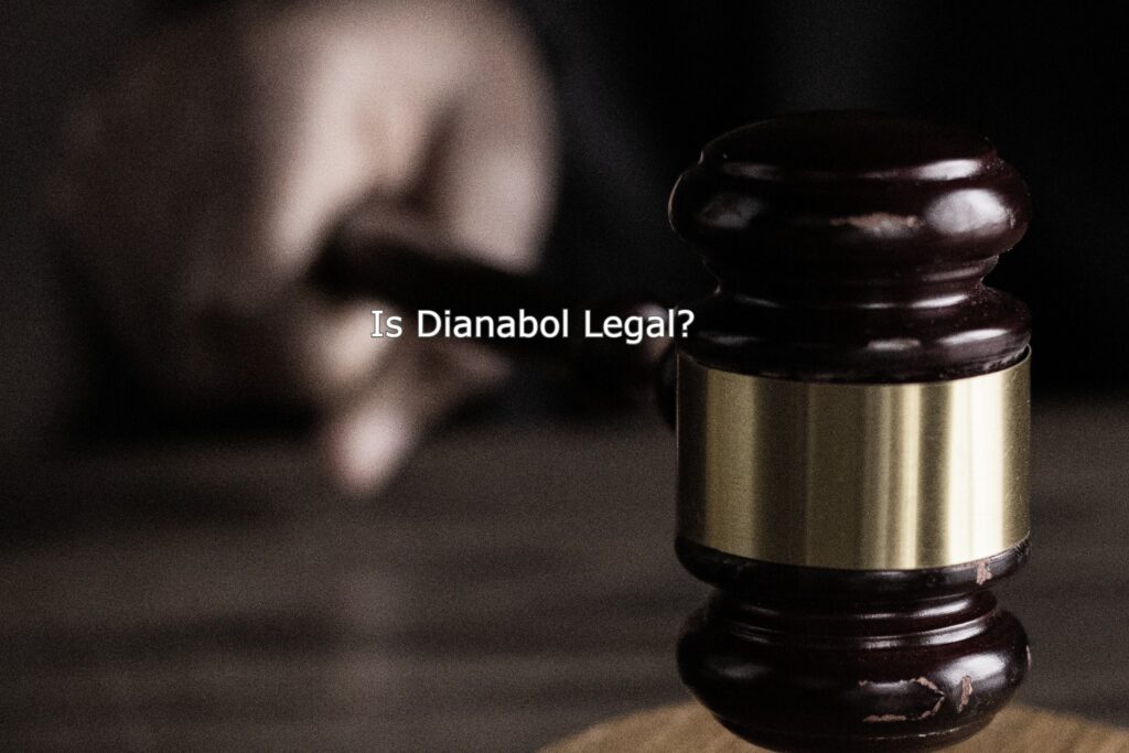 Dianabol Legal