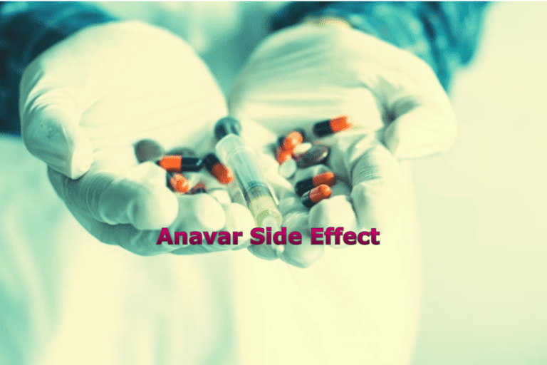 9 Insane Anavar Side Effects