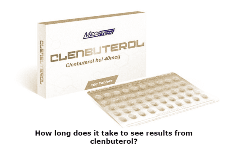 How long does it take to see results from clenbuterol? Must Read